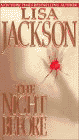 Amazon.com order for
Night Before
by Lisa Jackson