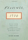 Amazon.com order for
Provence, 1970
by Luke Barr