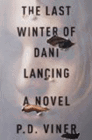 Amazon.com order for
Last Winter of Dani Lancing
by P. D. Viner