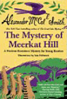 Amazon.com order for
Mystery of Meerkat Hill
by Alexander McCall Smith