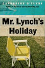 Amazon.com order for
Mr. Lynch's Holiday
by Catherine O'Flynn