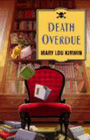 Bookcover of
Death Overdue
by Mary Lou Kirwin