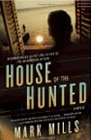 Amazon.com order for
House of the Hunted
by Mark Mills