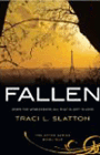 Amazon.com order for
Fallen
by Traci L. Slatton
