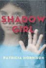 Amazon.com order for
Shadow Girl
by Patricia Morrison