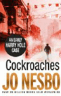 Amazon.com order for
Cockroaches
by Jo Nesbo