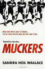 Amazon.com order for
Muckers
by Sandra Neil Wallace