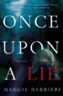 Amazon.com order for
Once Upon a Lie
by Maggie Barbieri