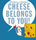 Amazon.com order for
Cheese Belongs to You!
by Alexis Deacon
