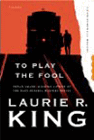 Amazon.com order for
To Play the Fool
by Laurie R. King