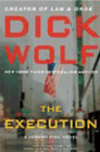 Amazon.com order for
Execution
by Dick Wolf