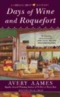 Amazon.com order for
Days of Wine and Roquefort
by Avery Aames