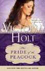 Amazon.com order for
Pride of the Peacock
by Victoria Holt