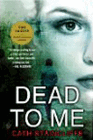 Amazon.com order for
Dead to Me
by Cath Staincliffe