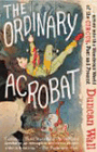 Amazon.com order for
Ordinary Acrobat
by Duncan Wall