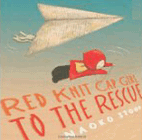 Amazon.com order for
Red Knit Cap Girl to the Rescue
by Naoko Stoop
