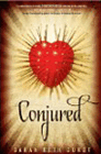 Amazon.com order for
Conjured
by Sarah Beth Durst