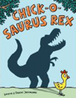 Amazon.com order for
Chick-O-Saurus Rex
by Lenore Jennewein