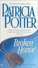 Amazon.com order for
Broken Honor
by Patricia Potter