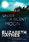 Amazon.com order for
Under a Silent Moon
by Elizabeth Haynes
