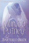 Amazon.com order for
Bartered Bride
by Mary Jo Putney