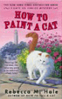 Amazon.com order for
How to Paint a Cat
by Rebecca M. Hale