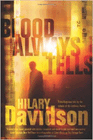 Amazon.com order for
Blood Always Tells
by Hilary Davidson