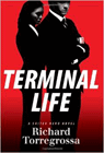 Amazon.com order for
Terminal Life
by Richard Torregrossa