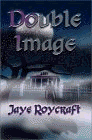 Amazon.com order for
Double Image
by Jaye Roycraft