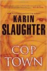 Amazon.com order for
Cop Town
by Karin Slaughter