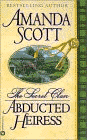 Amazon.com order for
Abducted Heiress
by Amanda Scott