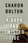 Amazon.com order for
Dark and Twisted Tide
by Sharon Bolton