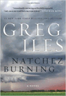 Amazon.com order for
Natchez Burning
by Greg Iles