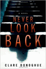 Amazon.com order for
Never Look Back
by Clare Donoghue