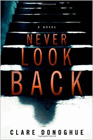 Amazon.com order for
Never Look Back
by Clare Donoghue