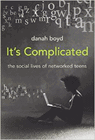 Amazon.com order for
It's Complicated
by Danah Boyd