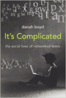 Amazon.com order for
It's Complicated
by Danah Boyd