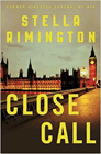 Amazon.com order for
Close Call
by Stella Rimington