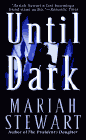 Amazon.com order for
Until Dark
by Mariah Stewart