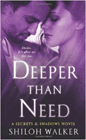 Amazon.com order for
Deeper Than Need
by Shiloh Walker