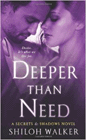 Amazon.com order for
Deeper Than Need
by Shiloh Walker