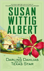 Amazon.com order for
Darling Dahlias and the Texas Star
by Susan Wittig Albert