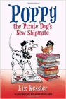 Amazon.com order for
Poppy the Pirate Dog's New Shipmate
by Liz Kessler