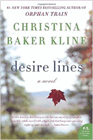 Bookcover of
Desire Lines
by Christina Baker Kline