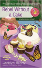 Amazon.com order for
Rebel Without a Cake
by Jacklyn Brady