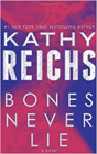 Amazon.com order for
Bones Never Lie
by Kathy Reichs