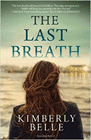 Amazon.com order for
Last Breath
by Kimberly Belle