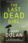 Amazon.com order for
Last Dead Girl
by Harry Dolan