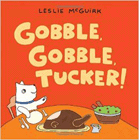 Amazon.com order for
Gobble, Gobble, Tucker!
by Leslie McGuirk