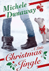 Amazon.com order for
Little Christmas Jingle
by Michele Dunaway